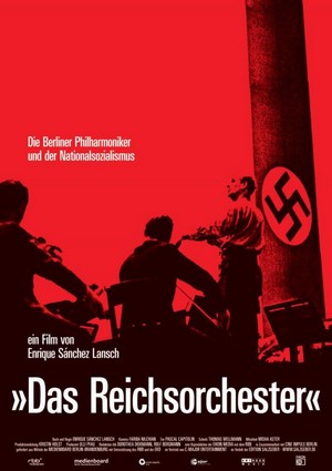 Das Reichsorchester - Die Berliner Philharmoniker und der Nationalsozialismus (2007) - poster