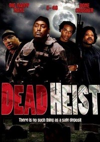 Dead Heist (2007) - poster