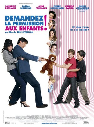 Demandez la Permission aux Enfants (2007) - poster
