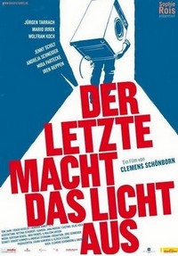 Der Letzte Macht das Licht Aus! (2007) - poster