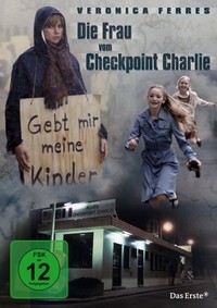 Die Frau vom Checkpoint Charlie (2007) - poster