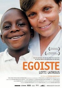 Egoïste: Lotti Latrous (2007) - poster