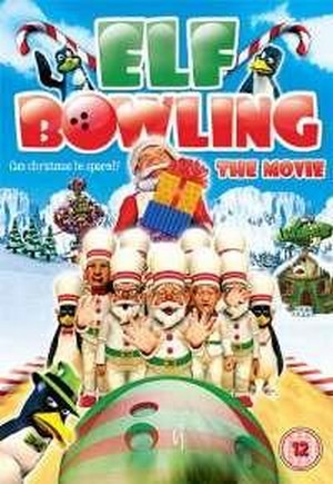 Elf Bowling the Movie: The Great North Pole Elf Strike (2007) - poster