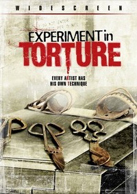 Experiment in Torture (2007) - poster