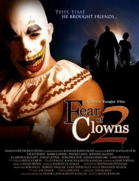 Fear of Clowns 2 (2007) - poster