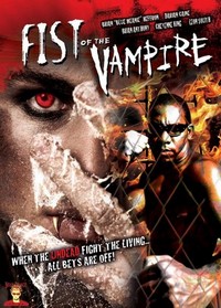 Fist of the Vampire (2007) - poster