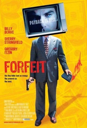 Forfeit (2007) - poster