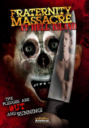 Fraternity Massacre at Hell Island (2007) - poster