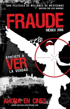 Fraude: México 2006 (2007) - poster