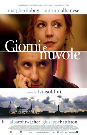 Giorni e Nuvole (2007) - poster