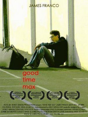 Good Time Max (2007) - poster