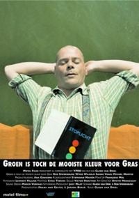 Groen Is Toch de Mooiste Kleur voor Gras (2007) - poster