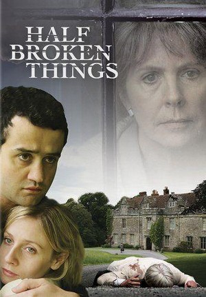 Half Broken Things (2007) - poster