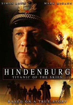 Hindenburg: Titanic of the Skies (2007) - poster