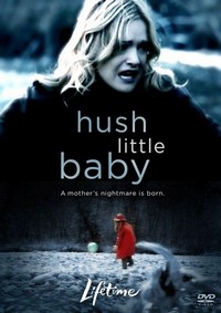 Hush Little Baby (2007) - poster