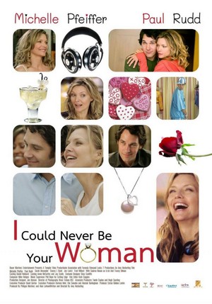 I Could Never Be Your Woman (2007) - poster