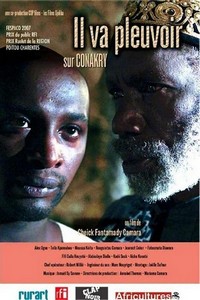 Il Va Pleuvoir sur Conakry (2007) - poster