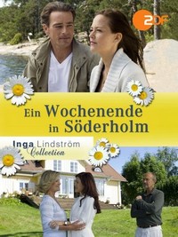 Inga Lindström - Ein Wochenende in Söderholm (2007) - poster