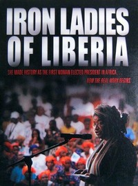 Iron Ladies of Liberia (2007) - poster