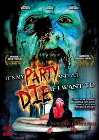 It's My Party and I'll Die If I Want To (2007) - poster