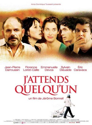 J'attends Quelqu'un (2007) - poster