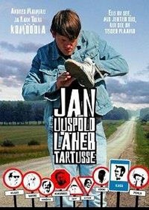 Jan Uuspõld Läheb Tartusse (2007) - poster