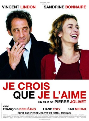 Je Crois Que Je L'Aime (2007) - poster