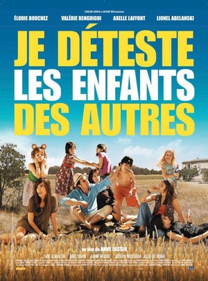 Je Déteste les Enfants des Autres (2007) - poster
