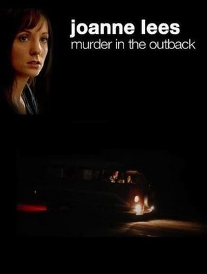 Joanne Lees: Murder in the Outback (2007) - poster
