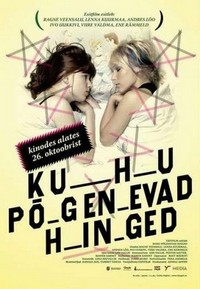 Kuhu Põgenevad Hinged (2007) - poster