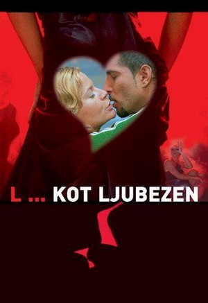 L... Kot Ljubezen (2007) - poster