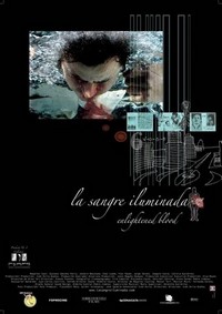 La Sangre Iluminada (2007) - poster