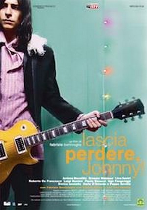 Lascia Perdere, Johnny! (2007) - poster