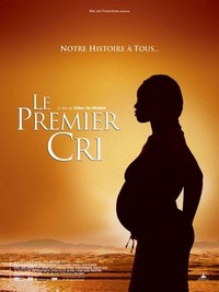 Le Premier Cri (2007) - poster