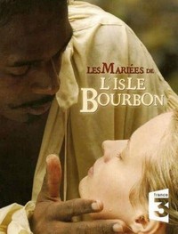 Les Mariées de l'Isle Bourbon (2007) - poster