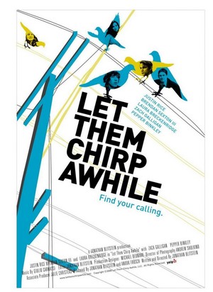 Let Them Chirp Awhile (2007) - poster
