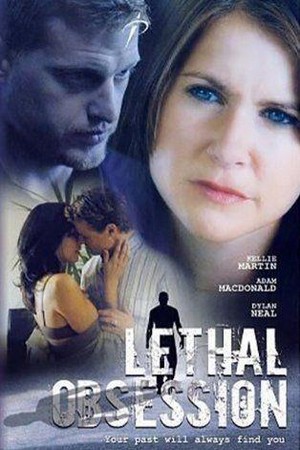 Lethal Obsession (2007) - poster