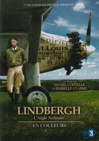 Lindbergh, l'Aigle Solitaire (2007) - poster