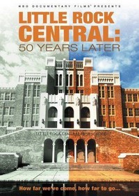 Little Rock Central: 50 Years Later (2007) - poster