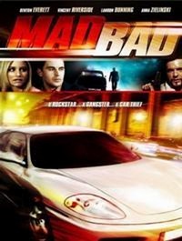 Mad Bad (2007) - poster