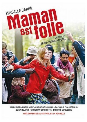 Maman Est Folle (2007) - poster