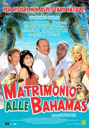 Matrimonio alle Bahamas (2007) - poster