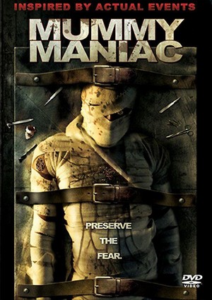 Mummy Maniac (2007) - poster