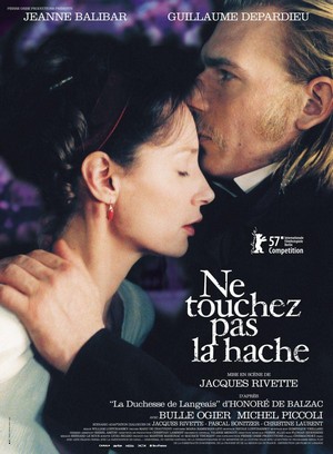 Ne Touchez Pas la Hache (2007) - poster