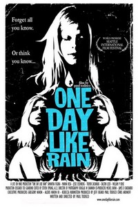 One Day Like Rain (2007) - poster