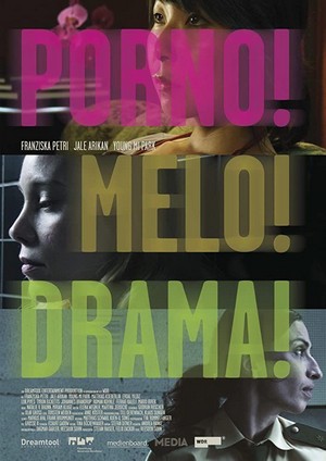 Porno!Melo!Drama! (2007) - poster