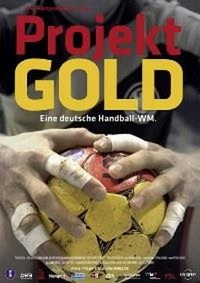 Projekt Gold - Eine Deutsche Handball-WM (2007) - poster