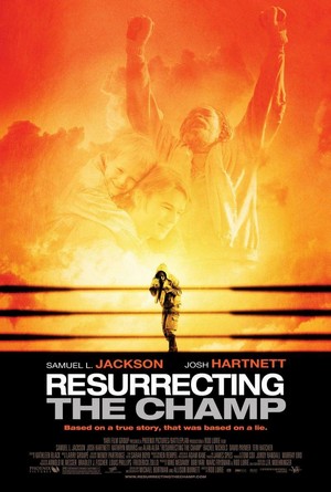 Resurrecting the Champ (2007) - poster