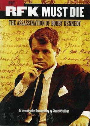 RFK Must Die: The Assassination of Bobby Kennedy (2007) - poster
