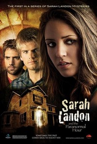 Sarah Landon and the Paranormal Hour (2007) - poster